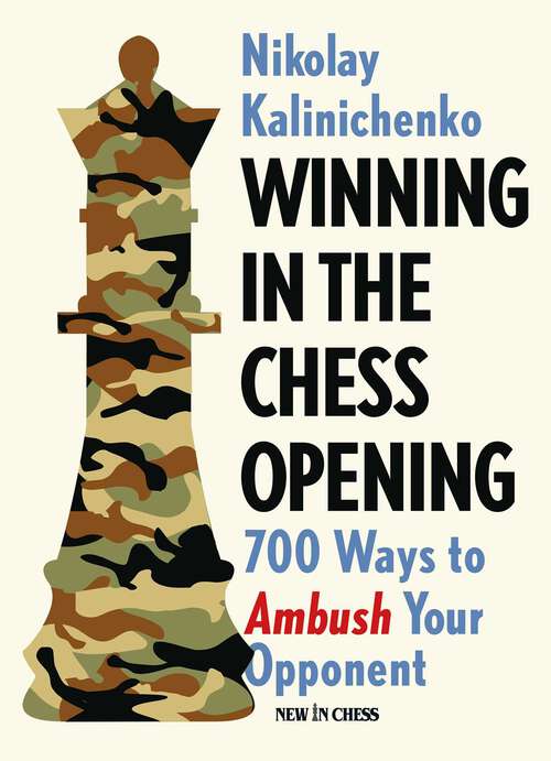 Book cover of Winning in the Chess Opening: 700 Ways to Ambush Your Opponent