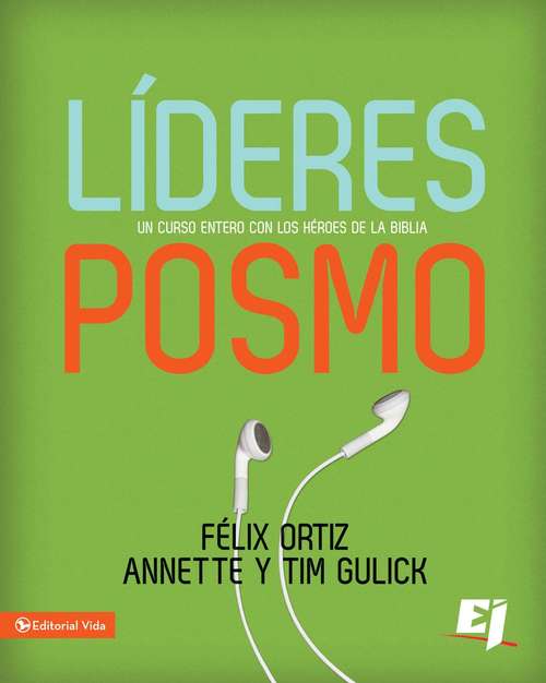 Book cover of Líderes Posmo: Un año entero con los héroes de la Biblia