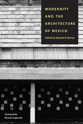 Book cover of Modernity and the Architecture of Mexico