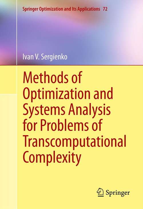 Book cover of Methods of Optimization and Systems Analysis for Problems of Transcomputational Complexity