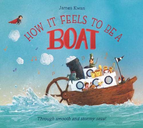 Book cover of How It Feels to Be a Boat