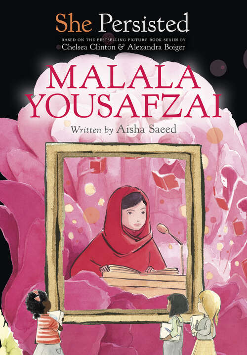 She Persisted: Malala Yousafzai (She Persisted)