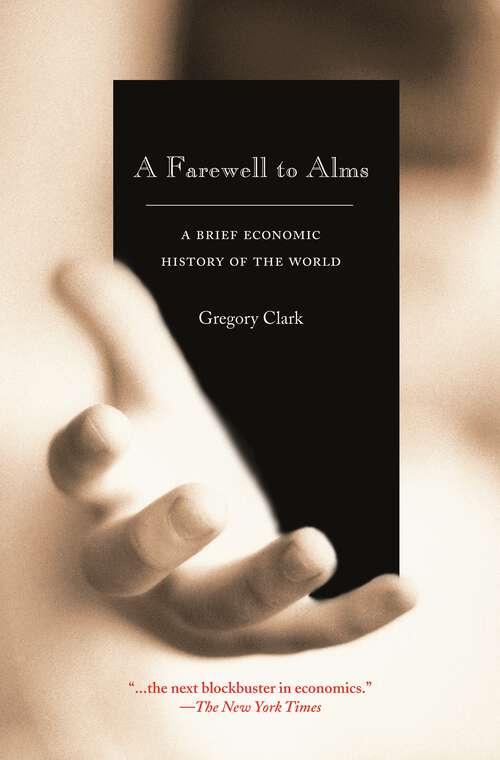 Book cover of A Farewell to Alms: A Brief Economic History of the World