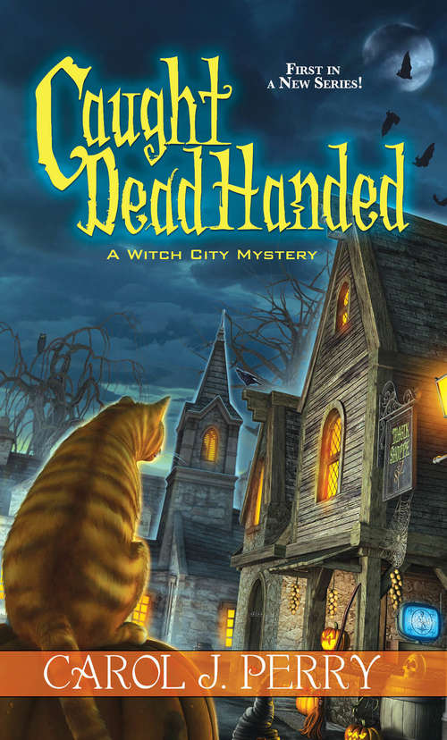 Book cover of Caught Dead Handed (A Witch City Mystery #1)