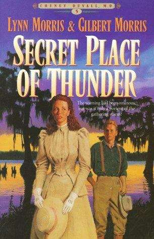 Book cover of The Secret Place of Thunder (Cheney Duvall, M. D. #5)