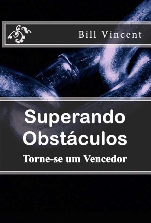 Book cover of Superando Obstáculos: Torne-se um Vencedor
