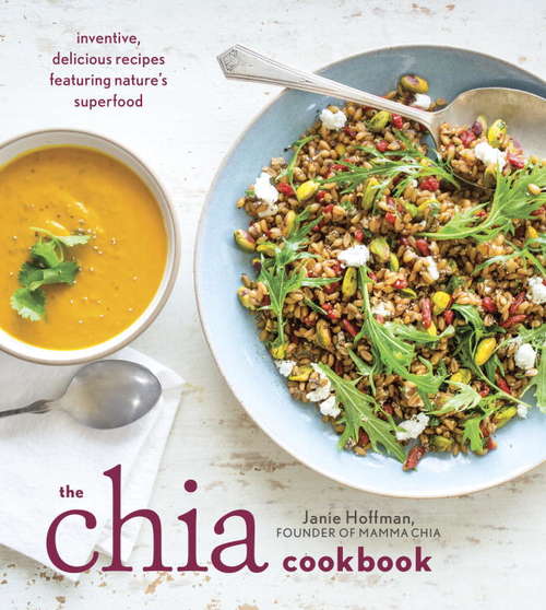 Book cover of The Chia Cookbook
