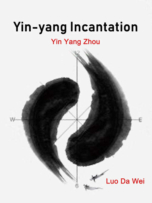 Yin-yang Incantation: Volume 8 (Volume 8 #8)