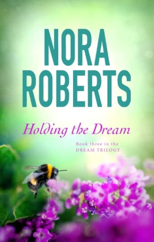 Book cover of Holding The Dream: Number 2 in series (Dream Trilogy #2)