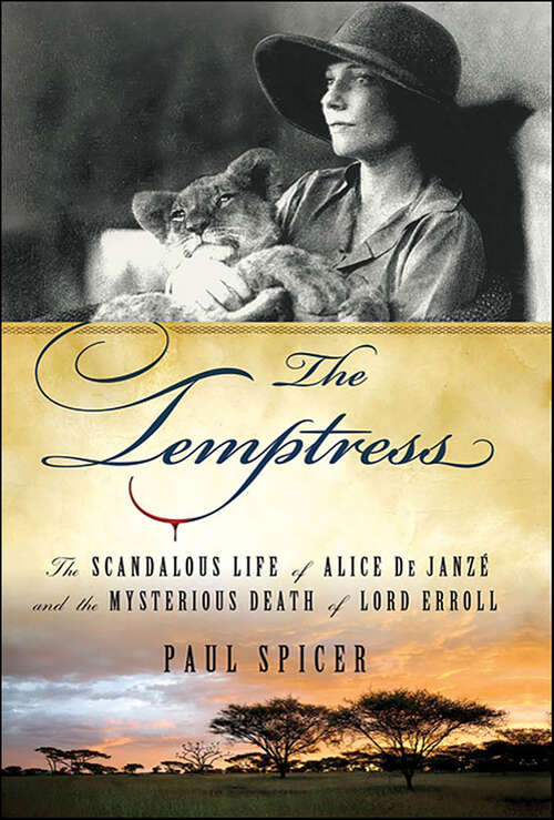 Book cover of The Temptress: The Scandalous Life of Alice de Janzé and the Mysterious Death of Lord Erroll