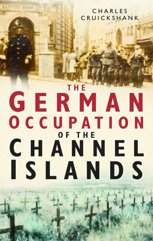 Book cover of The German Occupation of the Channel Islands