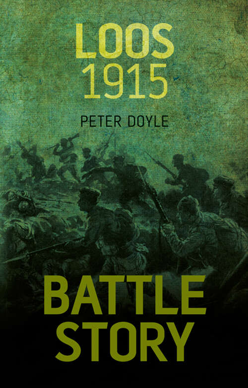 Book cover of Battle Story: Loos 1915