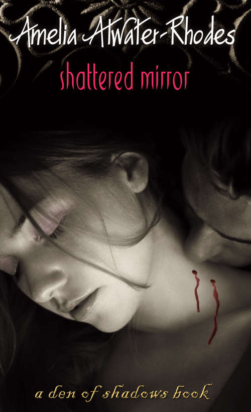 Book cover of Shattered Mirror (Den of Shadows #3)