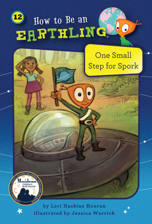 Book cover of One Small Step for Spork: Cooperation (How to Be an Earthling)