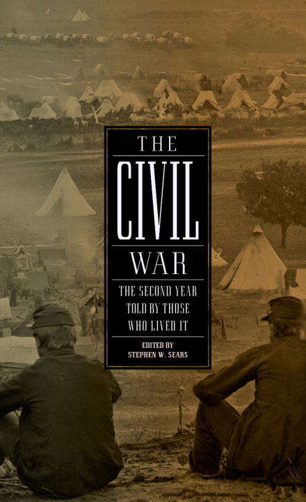 Book cover of The Civil War: The Second Year Told By Those Who Lived It