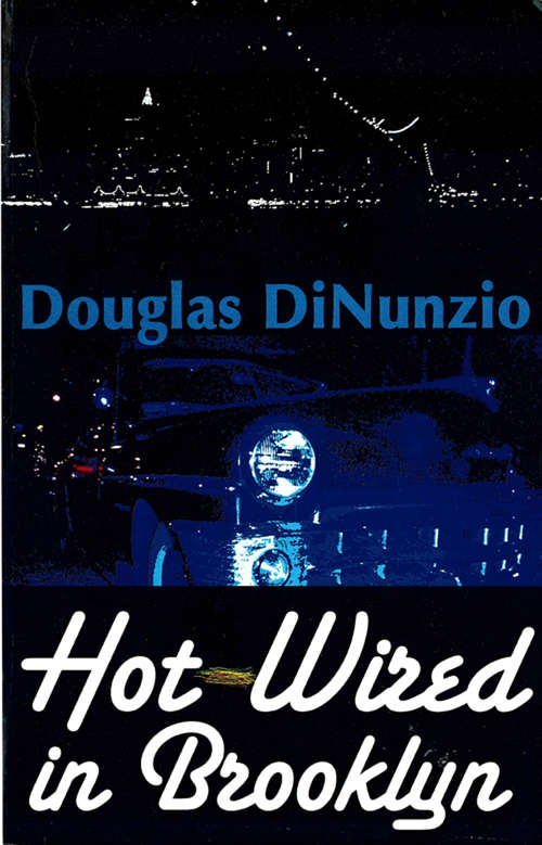 Book cover of Hot-Wired in Brooklyn: An Eddie Lombardi Mystery