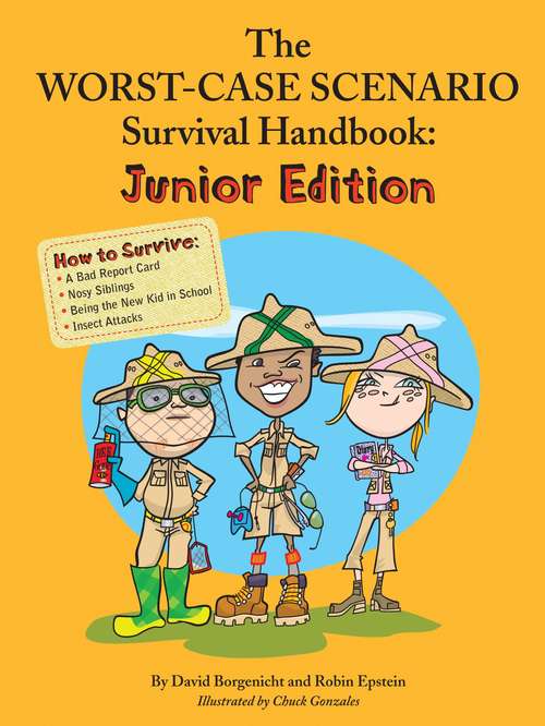 Book cover of The Worst Case Scenario Survival Handbook: Junior Edition