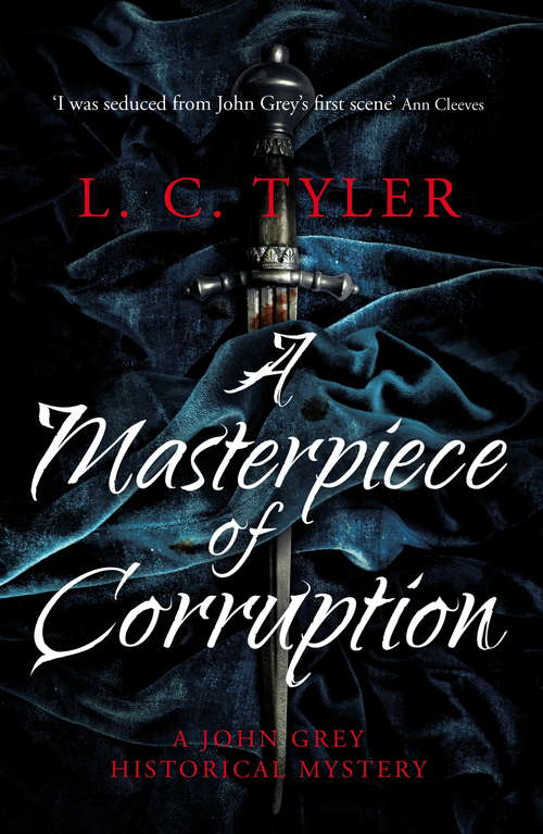 A Masterpiece of Corruption (A John Grey Historical Mystery #2)
