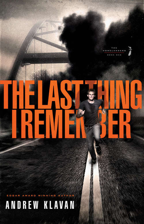The Last Thing I Remember (The Homelanders #1)