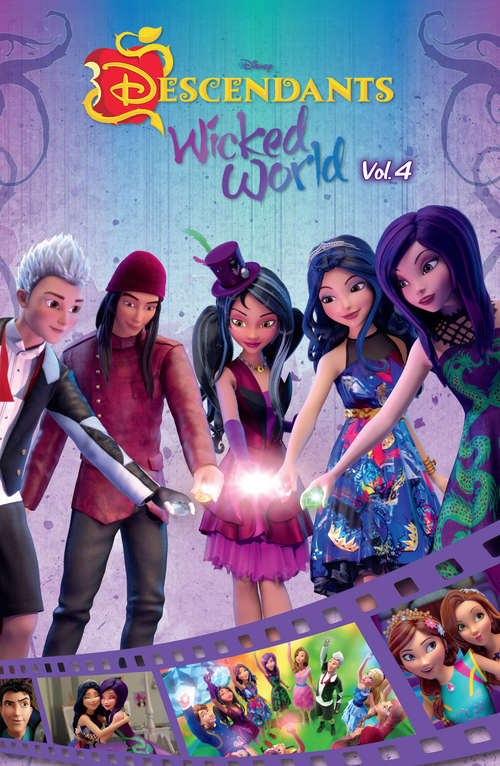 Book cover of Disney Descendants Wicked World Cinestory Comic Vol. 4 (Disney Descendants Cinestory Comic Ser. #4)