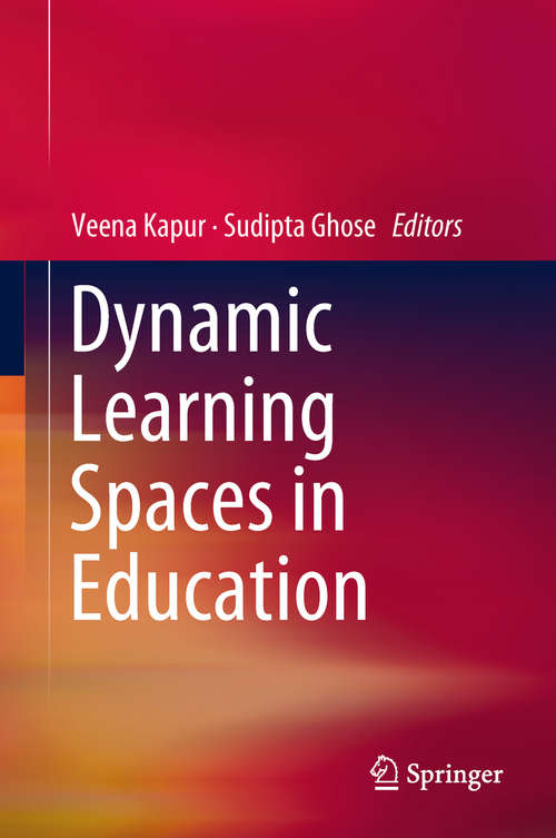 Book cover of Dynamic Learning Spaces in Education