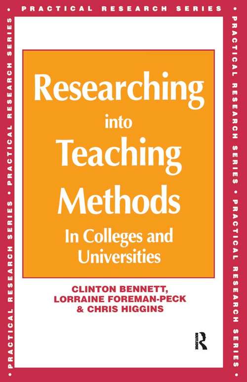 Researching into Teaching Methods: In Colleges and Universities (Practical Research Ser.)