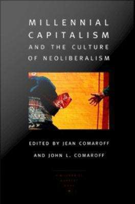 Book cover of Millennial Capitalism and the Culture of Neoliberalism