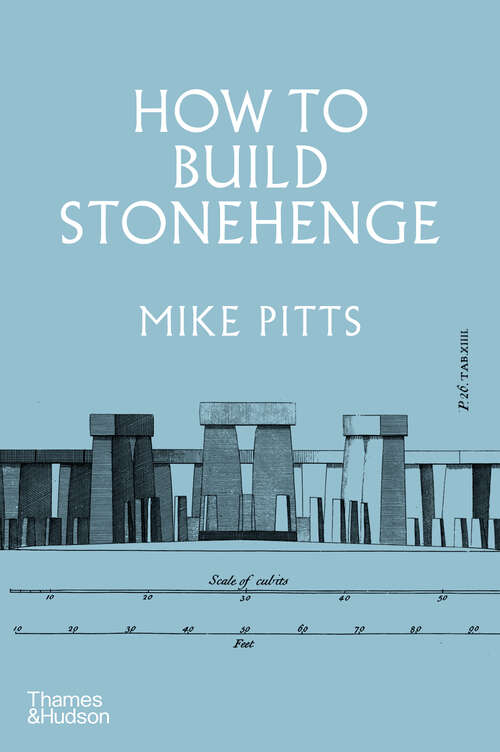 Book cover of How to Build Stonehenge