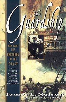 Book cover of The Guardship: Book One of the Brethren of the Coast