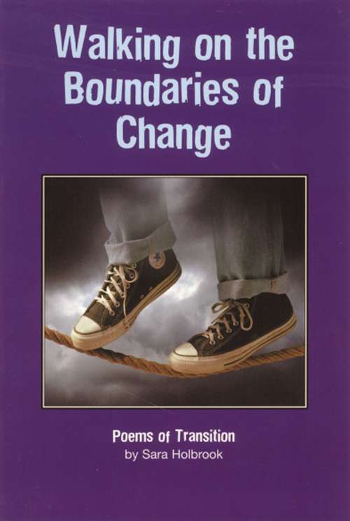 Book cover of Walking On The Boundaries Of Change: Poems Of Transition