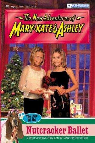 The Case Of The Nutcracker Ballet (The New Adventures of Mary-Kate and Ashley)