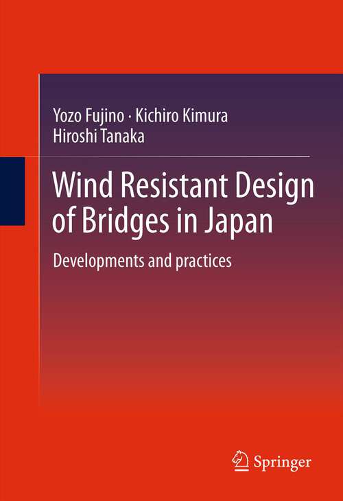 Book cover of Wind Resistant Design of Bridges in Japan