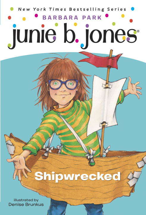 Book cover of Junie B., First Grader: Shipwrecked (Junie B. Jones #23)