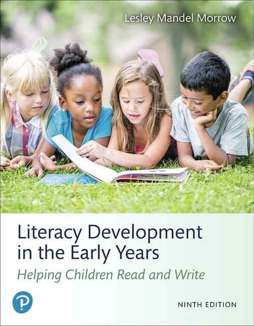 Book cover of Literacy Development in the Early Years: Helping Children Read and Write (Ninth Edition)