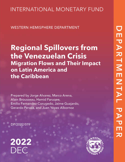 Book cover of Regional Spillovers from the Venezuelan Crisis: Migration Flows And Their Impact On Latin America And The Caribbean (Departmental Papers)