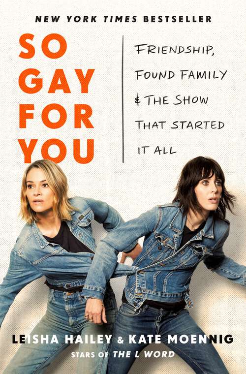 Book cover of So Gay for You: Friendship, Found Family, and the Show That Started It All