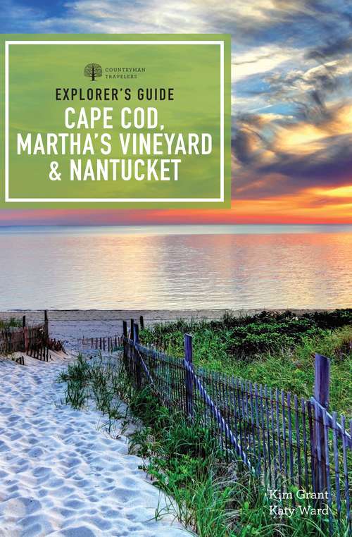 Book cover of Explorer's Guide Cape Cod, Martha's Vineyard & Nantucket (12th Edition) (12th Edition)