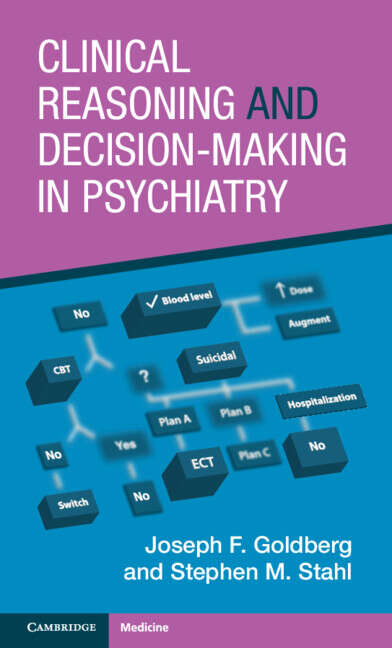 Book cover of Clinical Reasoning and Decision-Making in Psychiatry