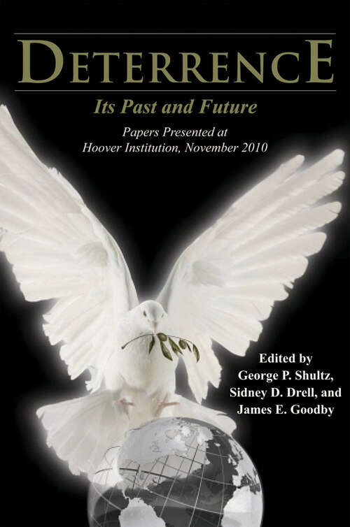 Book cover of Deterrence: Its Past and Future—Papers Presented at Hoover Institution, November 2010
