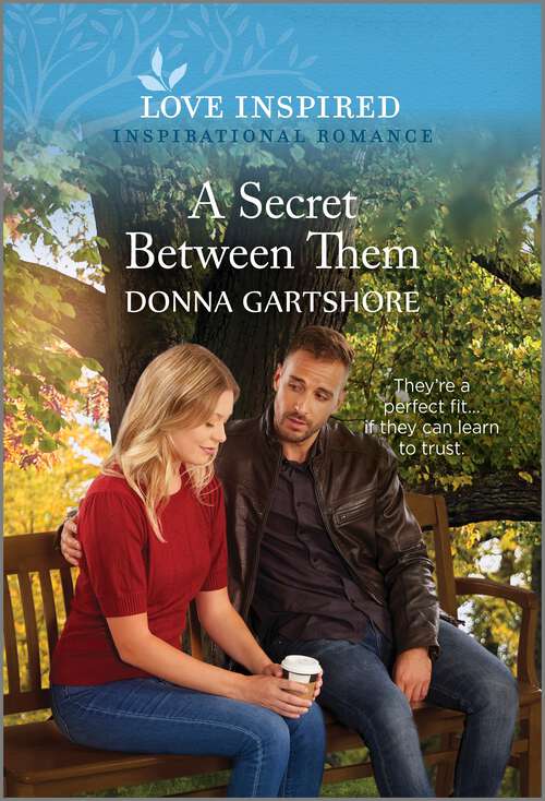 Book cover of A Secret Between Them: An Uplifting Inspirational Romance (Original)