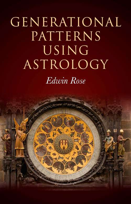 Book cover of Generational Patterns Using Astrology