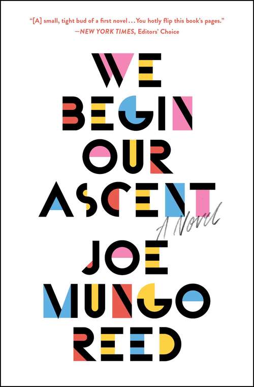 Book cover of We Begin Our Ascent