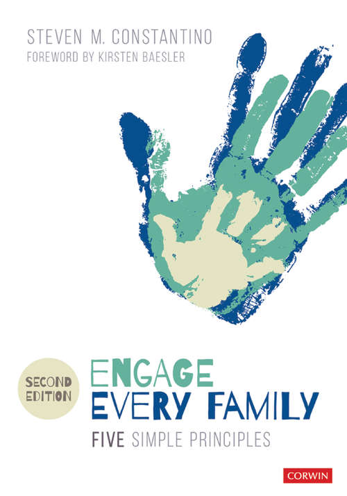 Book cover of Engage Every Family: Five Simple Principles (Second Edition (Revised Edition))