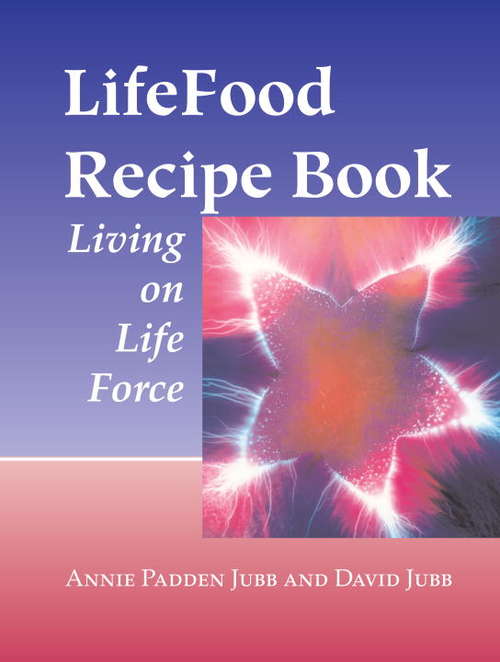 Book cover of LifeFood Recipe Book