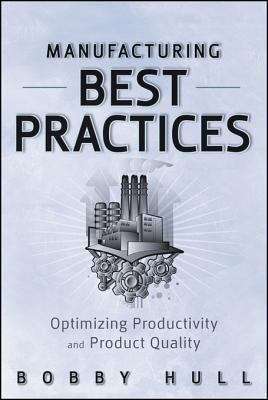 Book cover of Manufacturing Best Practices