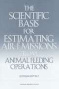 The Scientific Basis for Estimating Air Emissions from Animal Feeding Operations