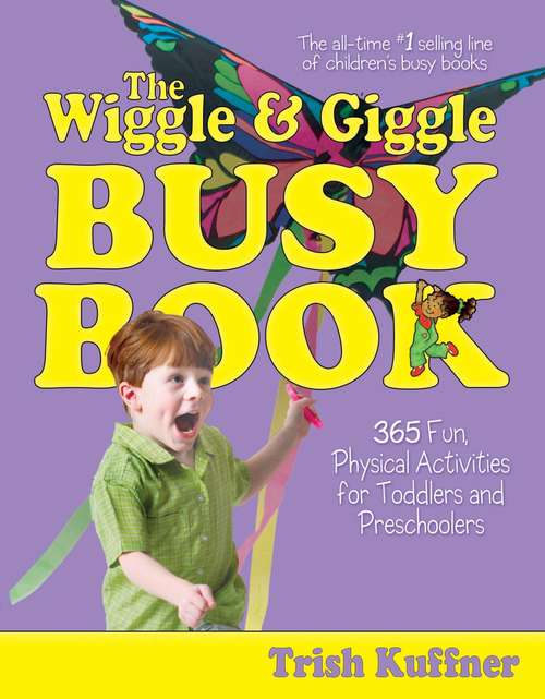 Book cover of The Wiggle & Giggle Busy Book