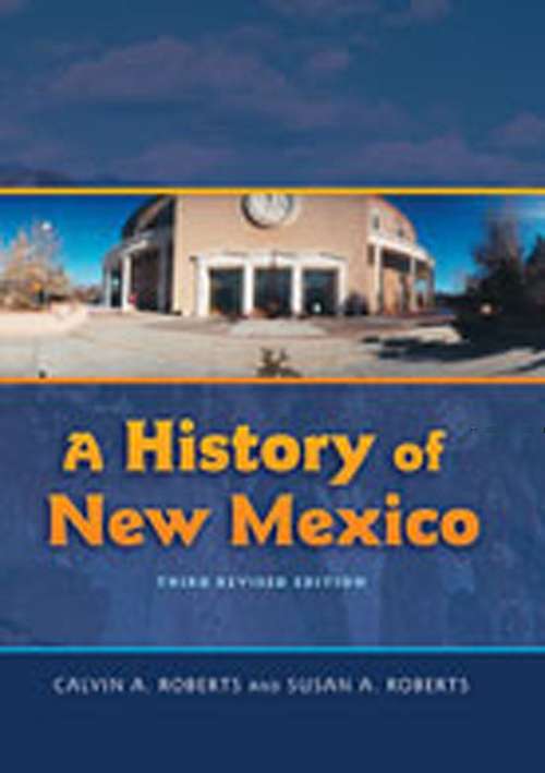 Book cover of A History Of New Mexico (Third Revised Edition)