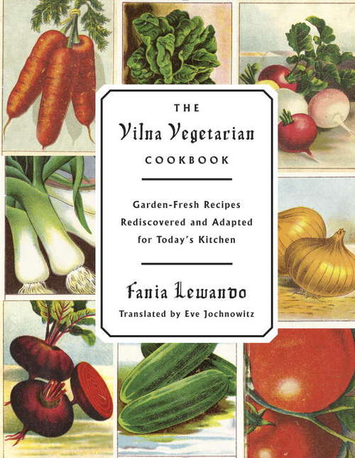 Book cover of The Vilna Vegetarian Cookbook