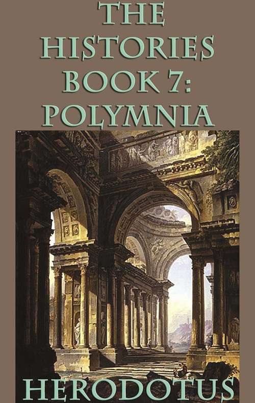 Book cover of The Histories Book 7: Polymnia